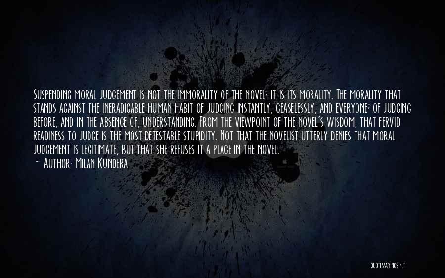 Human Stupidity Quotes By Milan Kundera