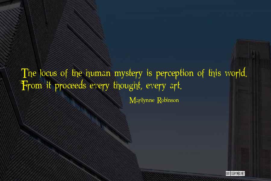 Human Subject Research Quotes By Marilynne Robinson Human Subject Research Quotes By Marilynne Robinson