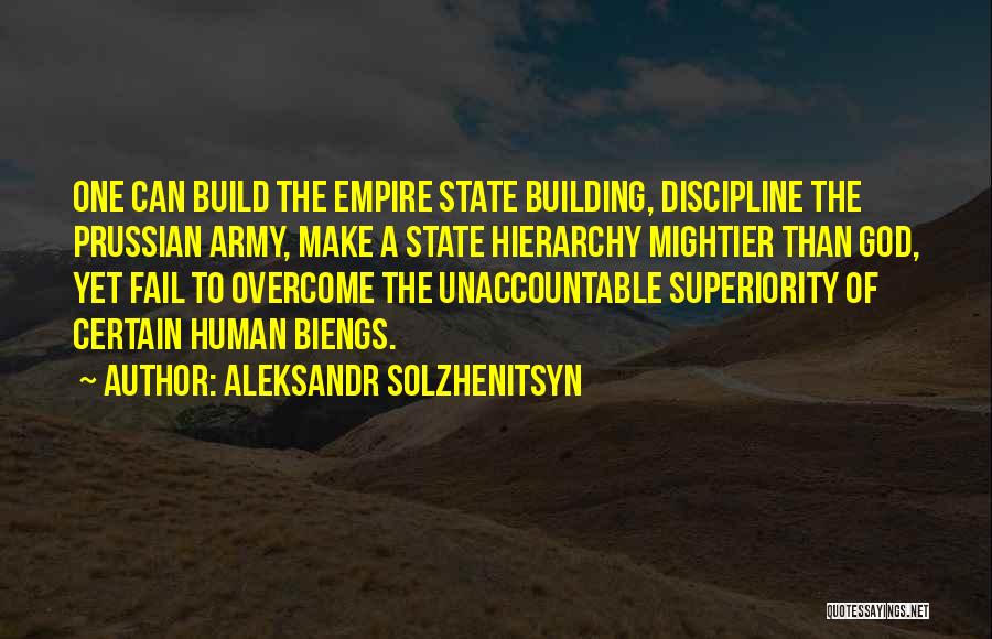 Human Superiority Quotes By Aleksandr Solzhenitsyn