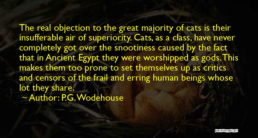 Human Superiority Quotes By P.G. Wodehouse