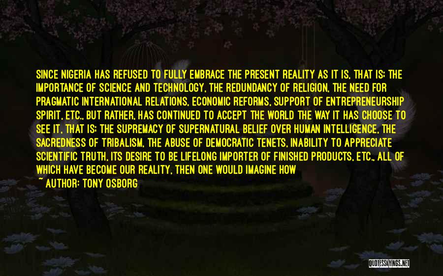 Human Supremacy Quotes By Tony Osborg