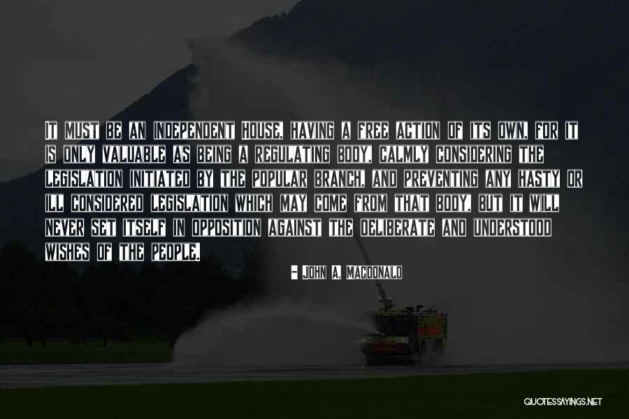 Human Tendendancy Quotes By John A. Macdonald Human Tendendancy Quotes By John A. Macdonald