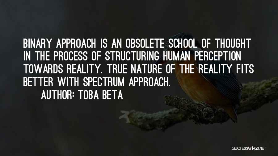 Human Thought Process Quotes By Toba Beta