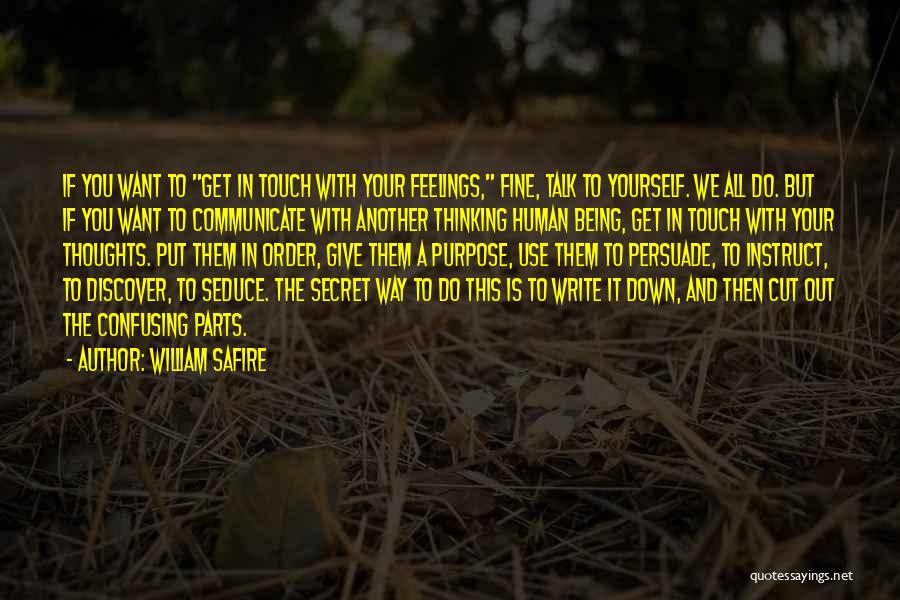 Human Thoughts Quotes By William Safire