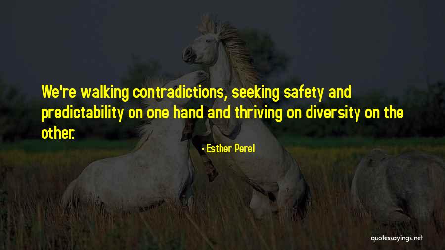 Human Thriving Quotes By Esther Perel Human Thriving Quotes By Esther Perel