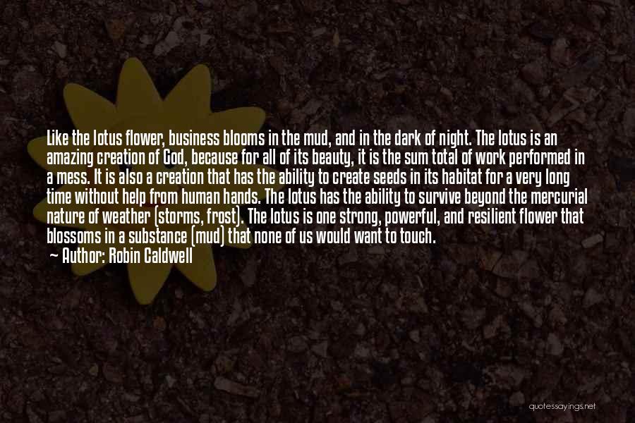 Human Touch Quotes By Robin Caldwell