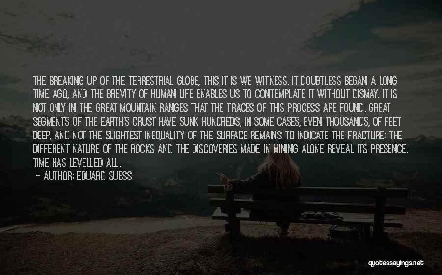 Human Traces Quotes By Eduard Suess