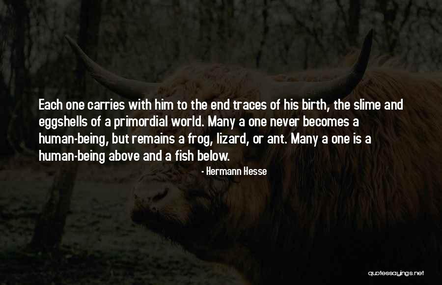 Human Traces Quotes By Hermann Hesse