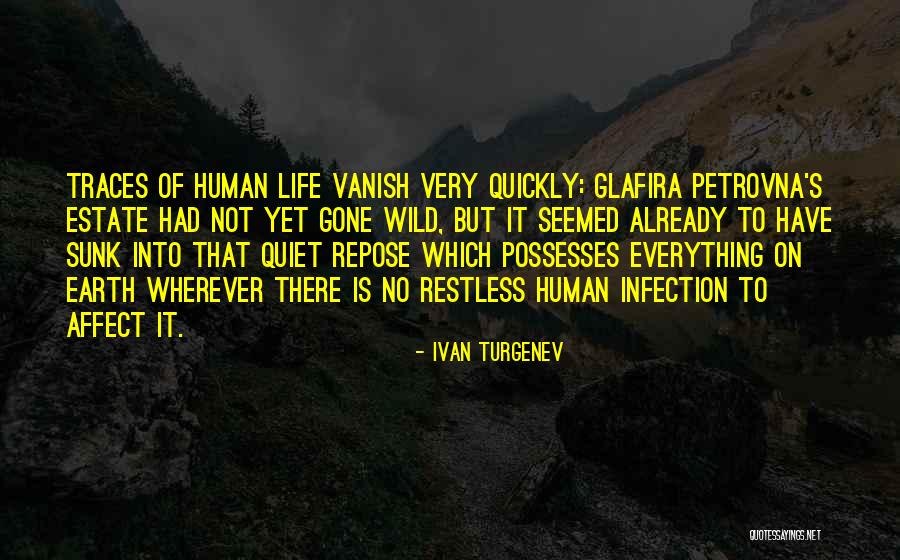 Human Traces Quotes By Ivan Turgenev