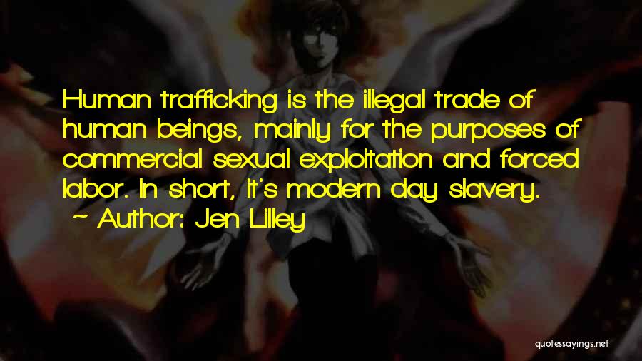 Human Trafficking Short Quotes By Jen Lilley