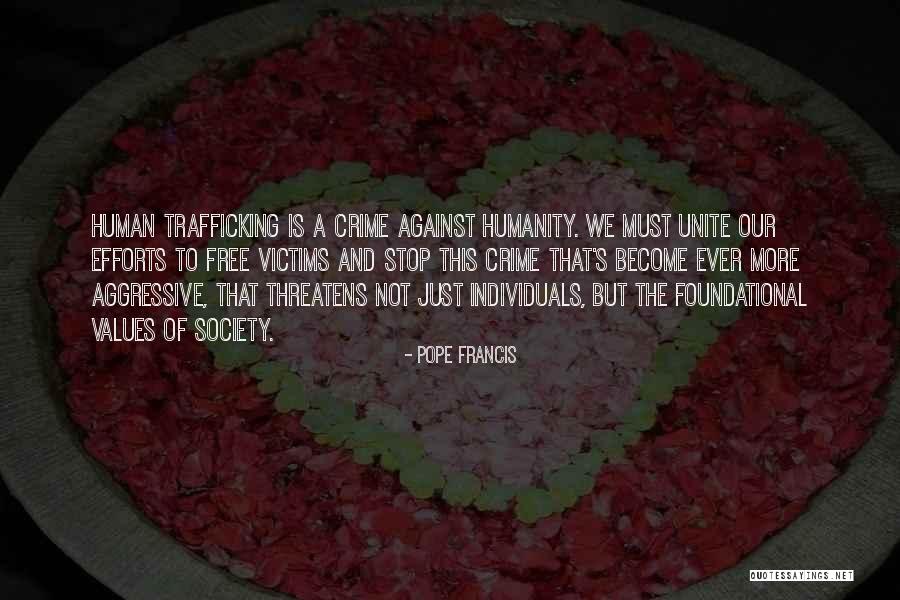 Human Trafficking Victims Quotes By Pope Francis