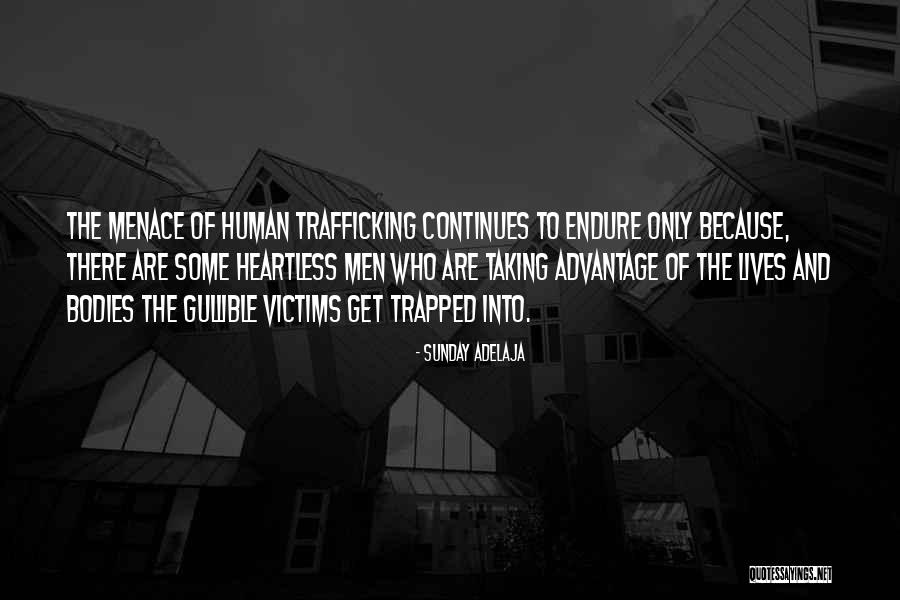 Human Trafficking Victims Quotes By Sunday Adelaja