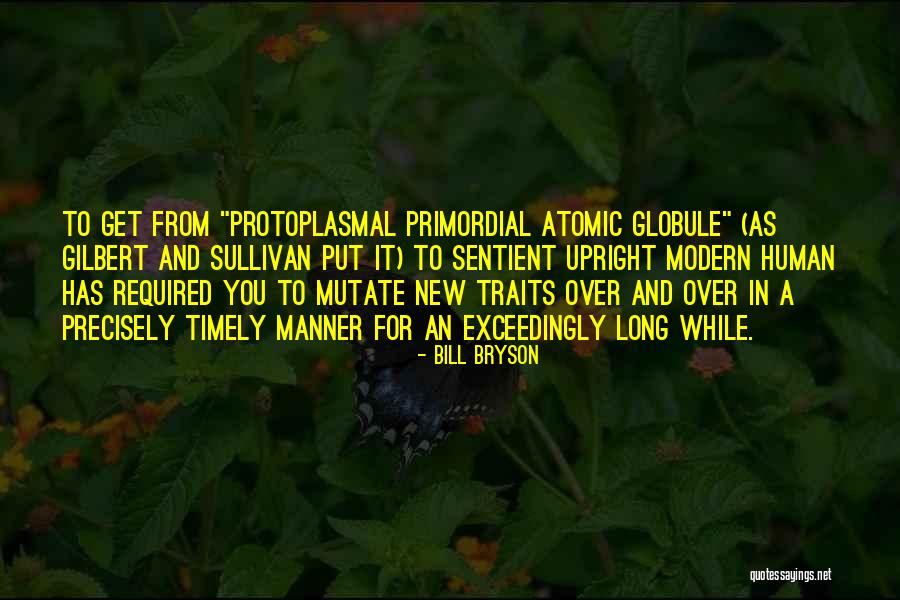 Human Traits Quotes By Bill Bryson