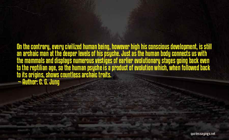 Human Traits Quotes By C. G. Jung