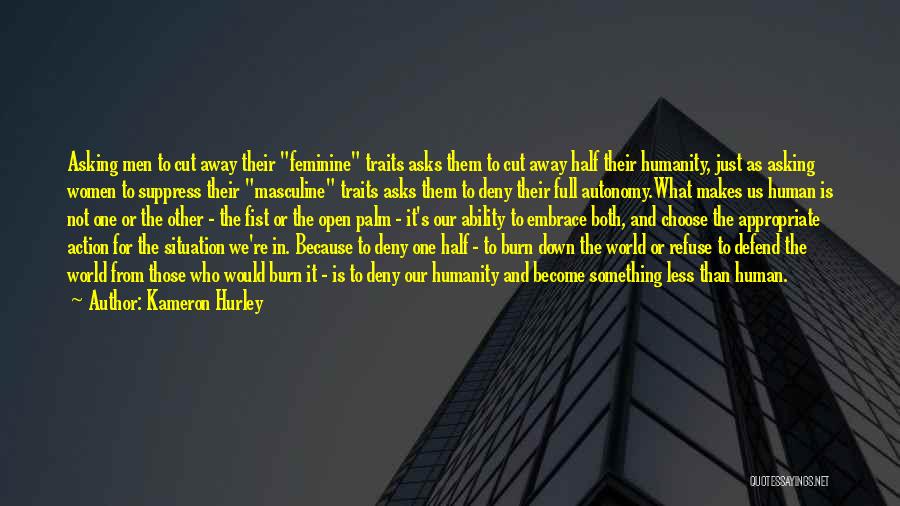 Human Traits Quotes By Kameron Hurley