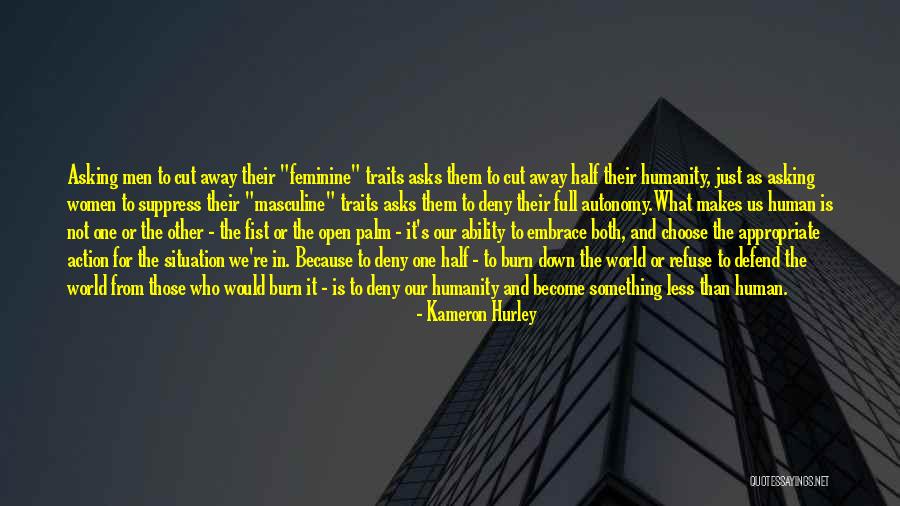 Human Traits Quotes By Kameron Hurley