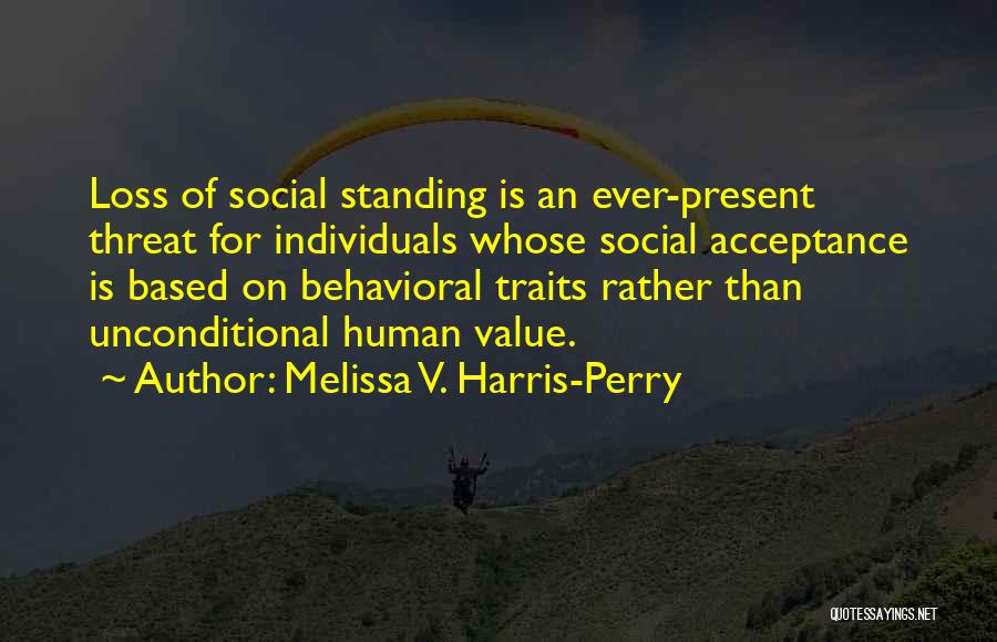 Human Traits Quotes By Melissa V. Harris-Perry