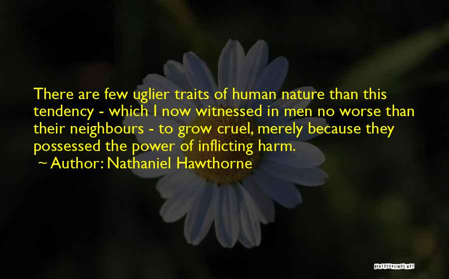 Human Traits Quotes By Nathaniel Hawthorne