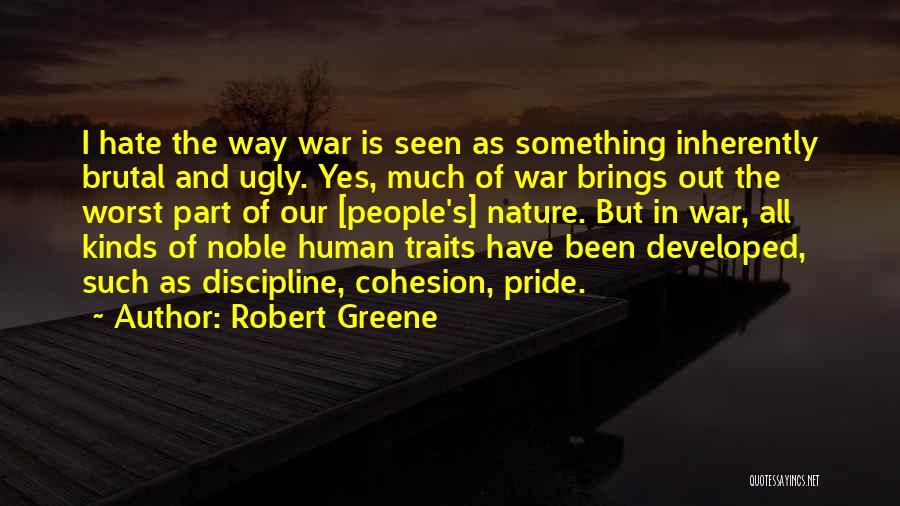 Human Traits Quotes By Robert Greene