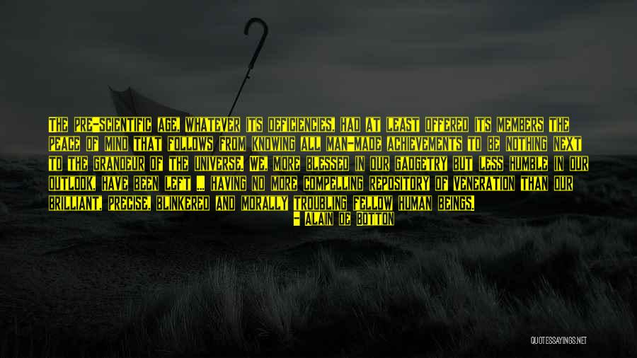 Human Universe Quotes By Alain De Botton Human Universe Quotes By Alain De Botton