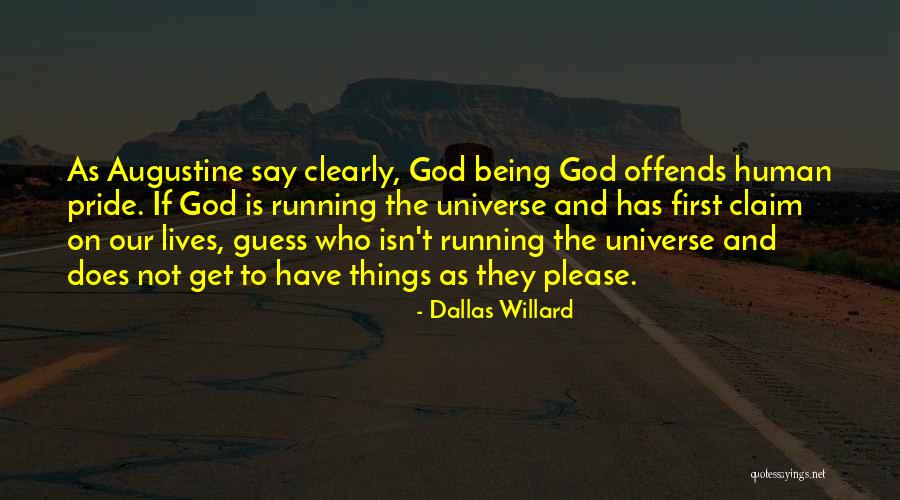 Human Universe Quotes By Dallas Willard Human Universe Quotes By Dallas Willard