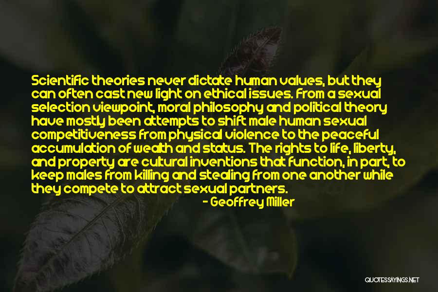 Human Values And Ethics Quotes By Geoffrey Miller Human Values And Ethics Quotes By Geoffrey Miller