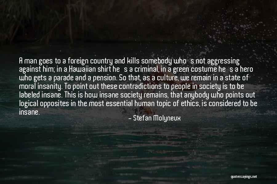 Human Values And Ethics Quotes By Stefan Molyneux Human Values And Ethics Quotes By Stefan Molyneux