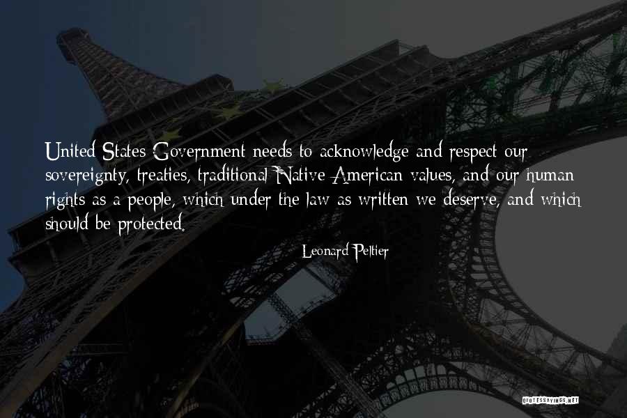 Human Values And Rights Quotes By Leonard Peltier Human Values And Rights Quotes By Leonard Peltier