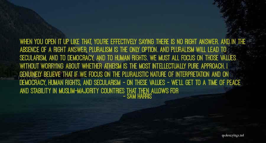 Human Values And Rights Quotes By Sam Harris Human Values And Rights Quotes By Sam Harris