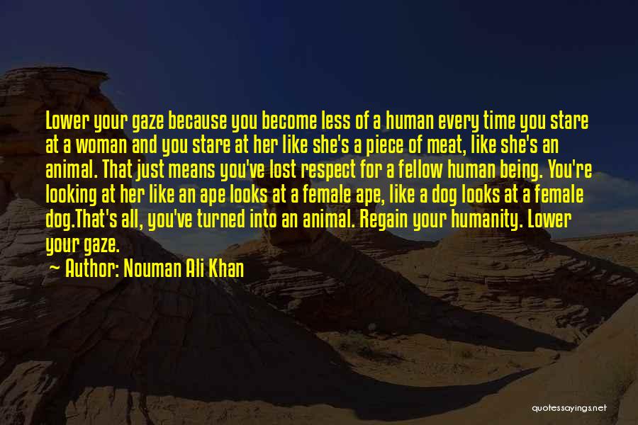 Human Vs Animal Quotes By Nouman Ali Khan