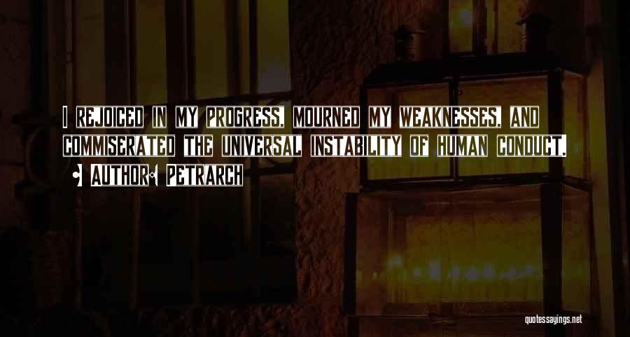 Human Weaknesses Quotes By Petrarch