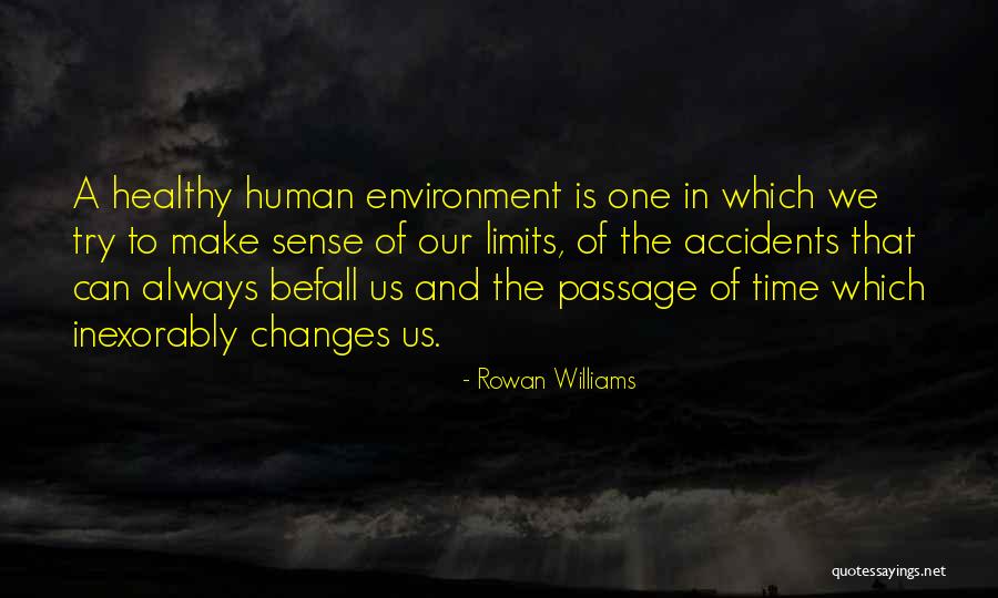 Human Which Quotes By Rowan Williams Human Which Quotes By Rowan Williams