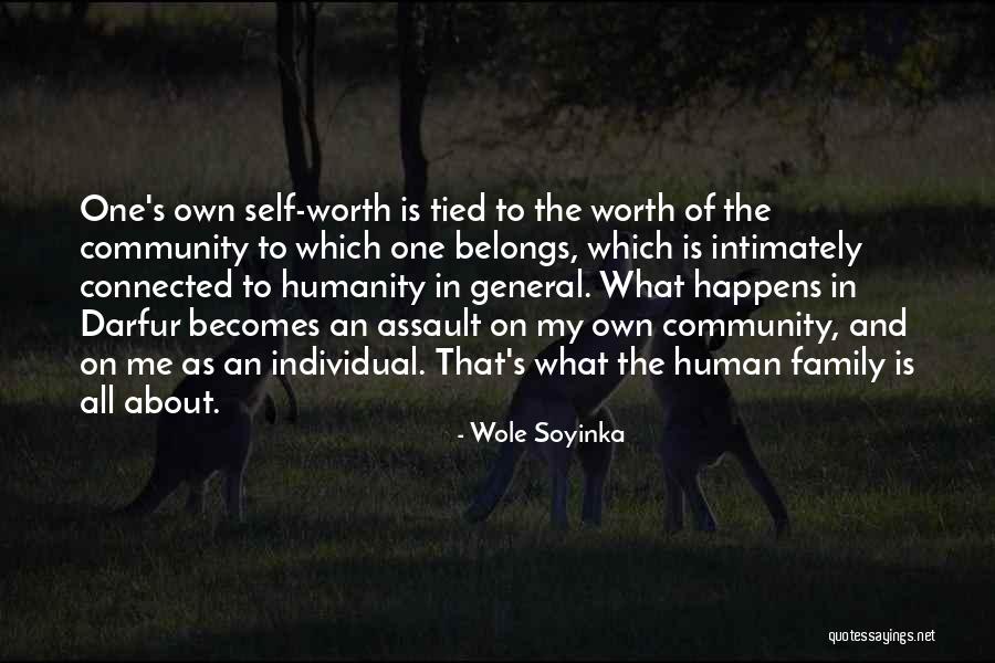 Human Worth Quotes By Wole Soyinka Human Worth Quotes By Wole Soyinka