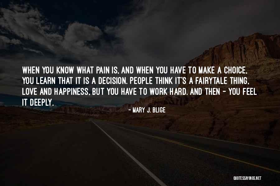 Humananity Quotes By Mary J. Blige Humananity Quotes By Mary J. Blige