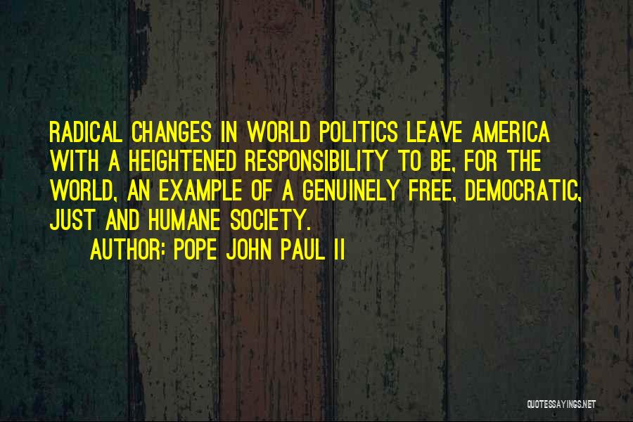 Humane Society Quotes By Pope John Paul II