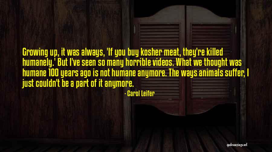 Humanely Quotes By Carol Leifer Humanely Quotes By Carol Leifer