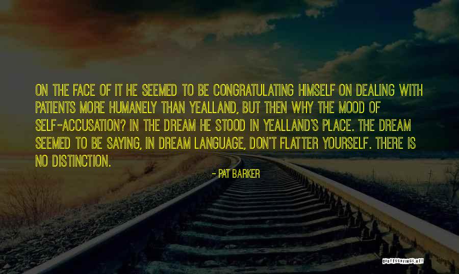 Humanely Quotes By Pat Barker Humanely Quotes By Pat Barker