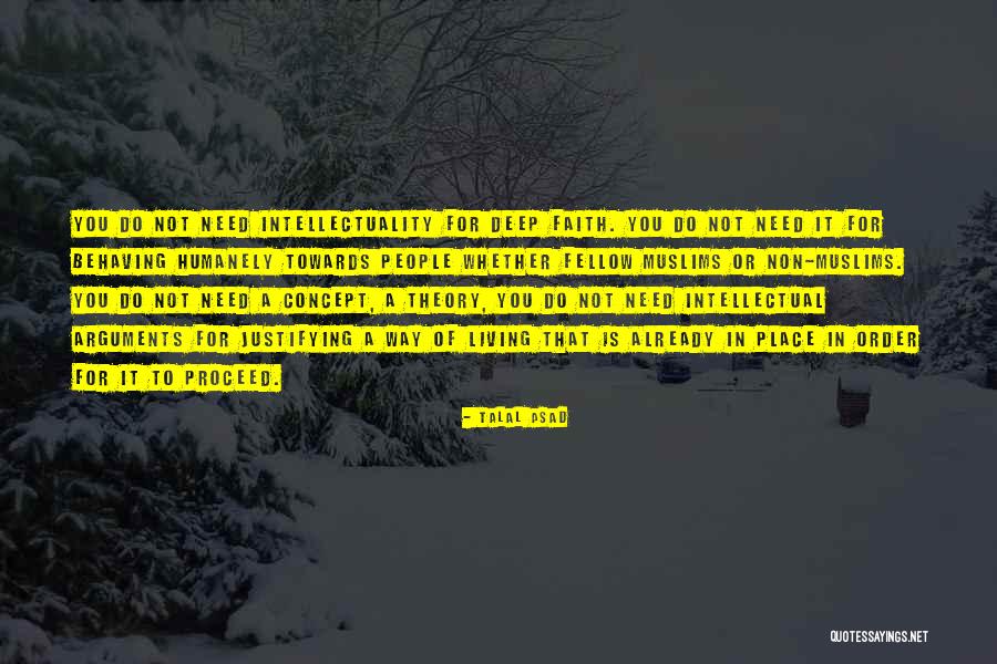 Humanely Quotes By Talal Asad Humanely Quotes By Talal Asad