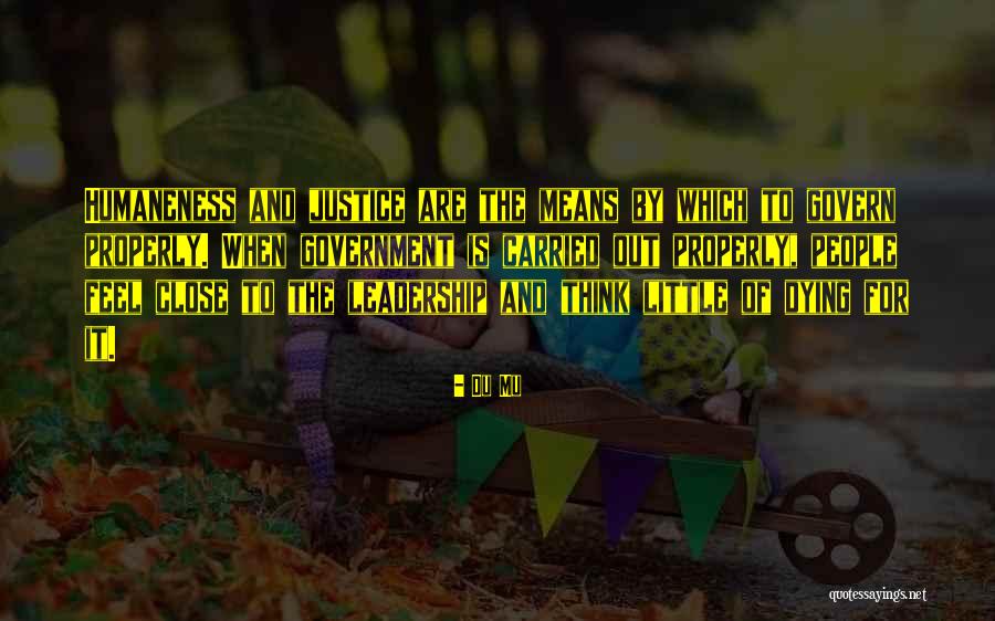 Humaneness Means Quotes By Du Mu Humaneness Means Quotes By Du Mu