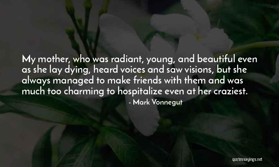 Humanidades Cursos Quotes By Mark Vonnegut Humanidades Cursos Quotes By Mark Vonnegut