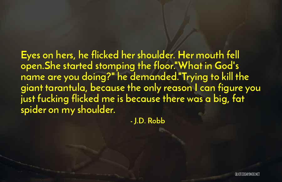 Humanidades In English Quotes By J.D. Robb Humanidades In English Quotes By J.D. Robb