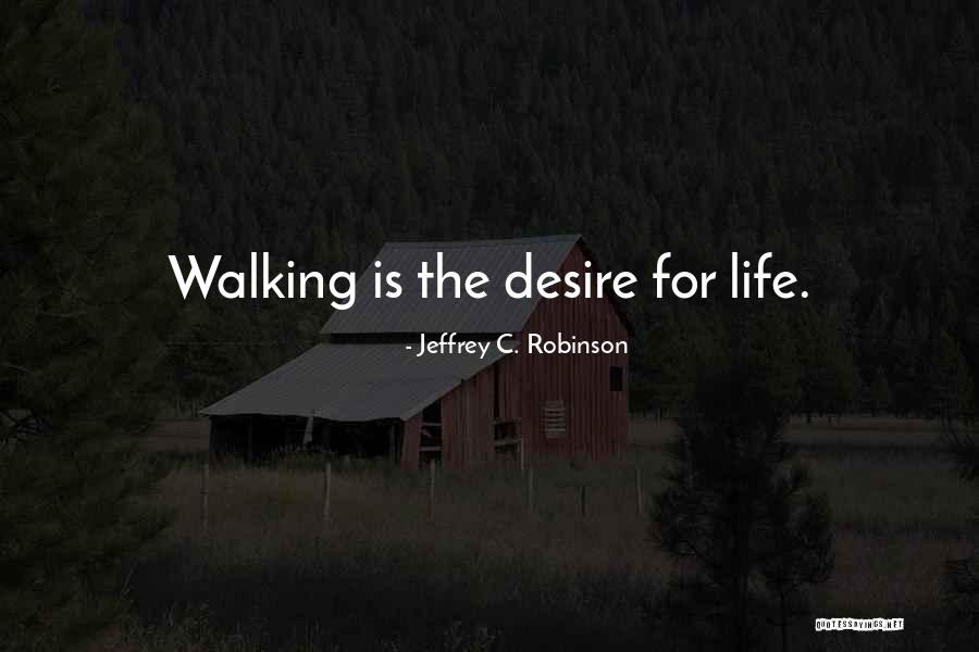 Humanidades Saidas Quotes By Jeffrey C. Robinson