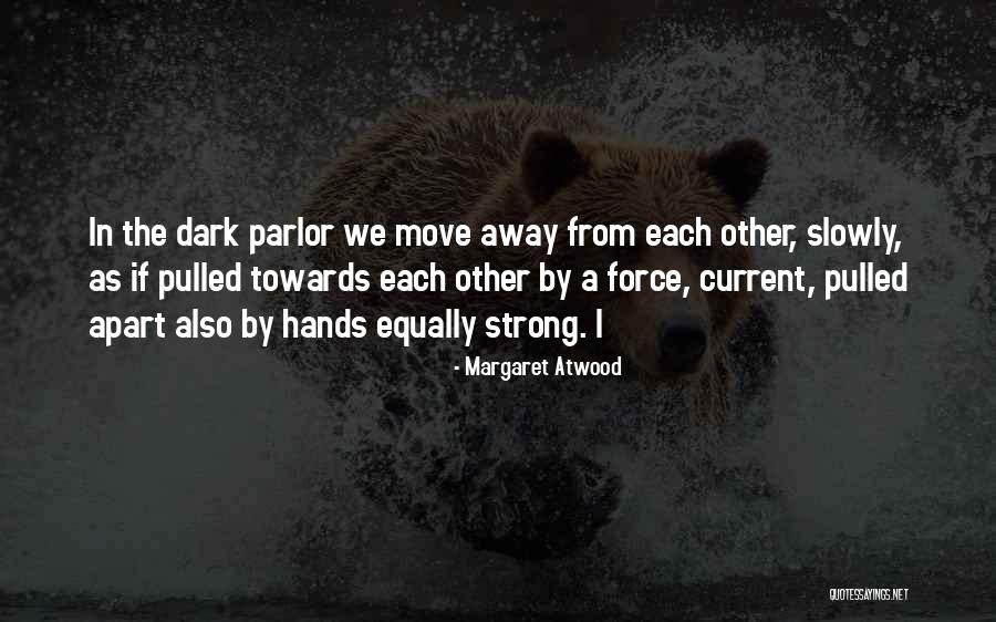 Humanis Quotes By Margaret Atwood Humanis Quotes By Margaret Atwood