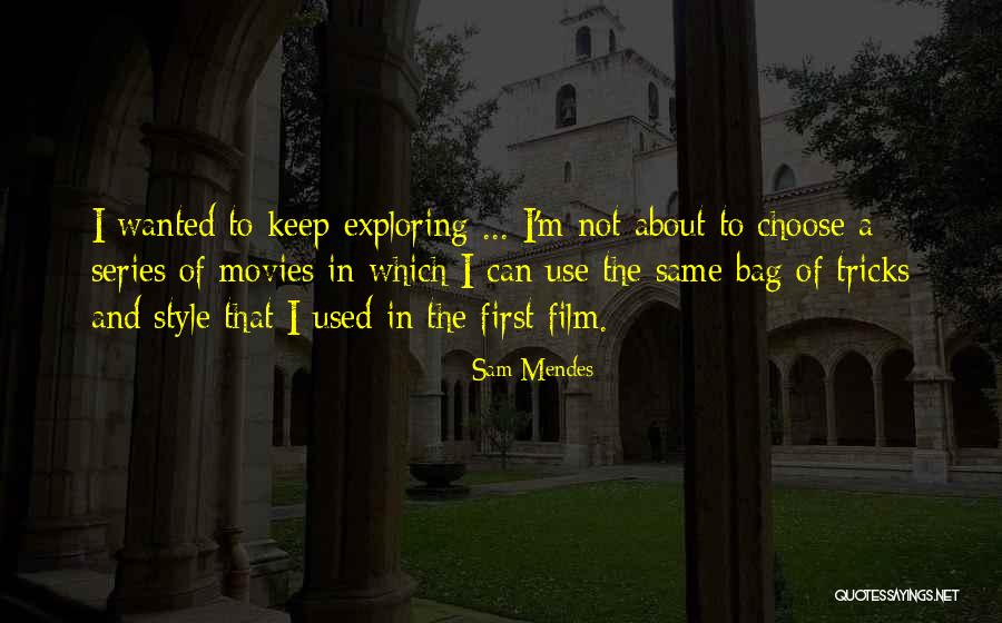 Humanising Autonomy Quotes By Sam Mendes Humanising Autonomy Quotes By Sam Mendes