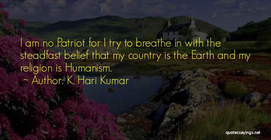 Humanism Vs Religion Quotes By K. Hari Kumar