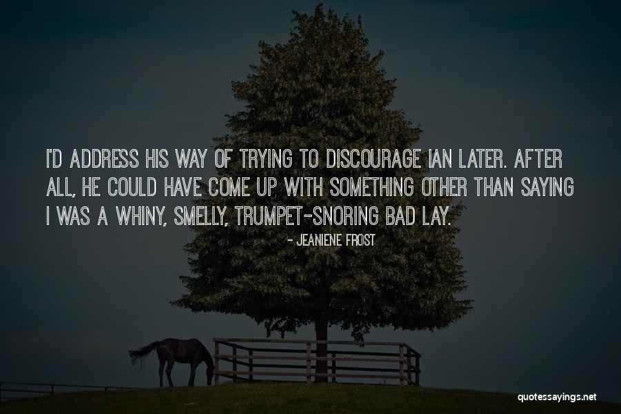 Humanismo Psicologia Quotes By Jeaniene Frost Humanismo Psicologia Quotes By Jeaniene Frost