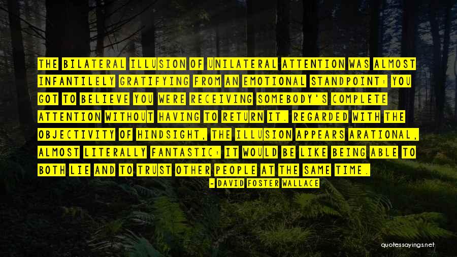 Humaniste Quotes By David Foster Wallace Humaniste Quotes By David Foster Wallace