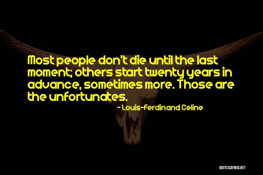Humaniste Quotes By Louis-Ferdinand Celine Humaniste Quotes By Louis-Ferdinand Celine