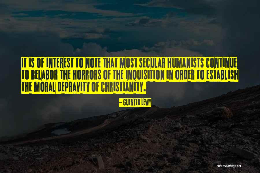 Humanists Quotes By Guenter Lewy