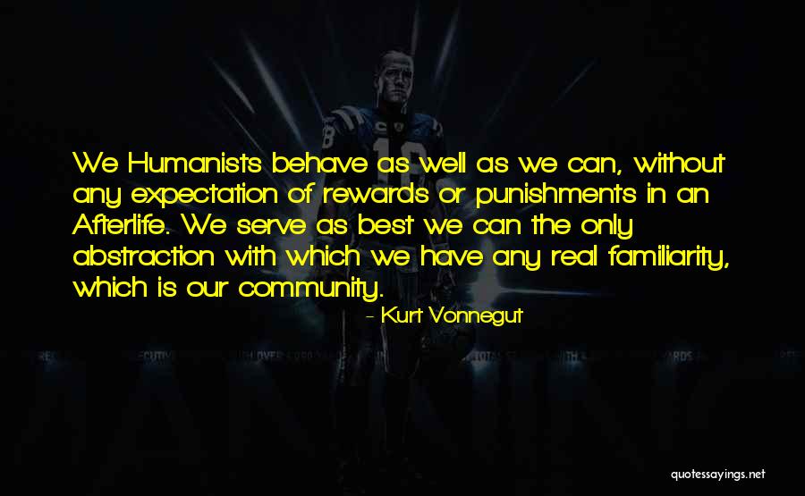 Humanists Quotes By Kurt Vonnegut